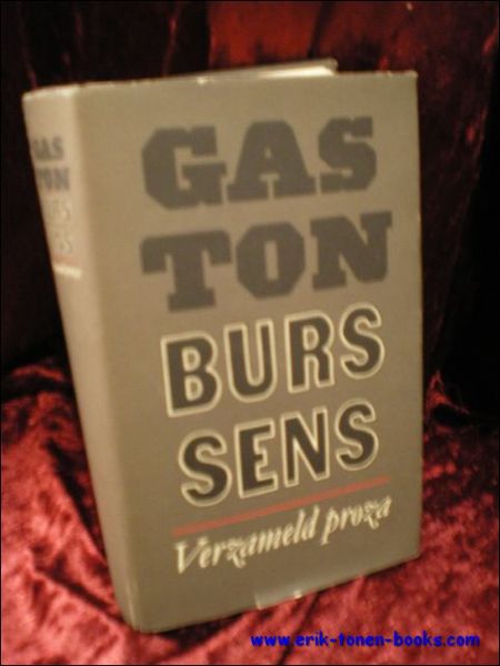 GASTON BURSSENS VERZAMELD PROZA,
