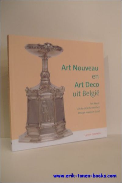 ART NOUVEAU EN ART DECO UIT BELGIE. Een keuze uit …