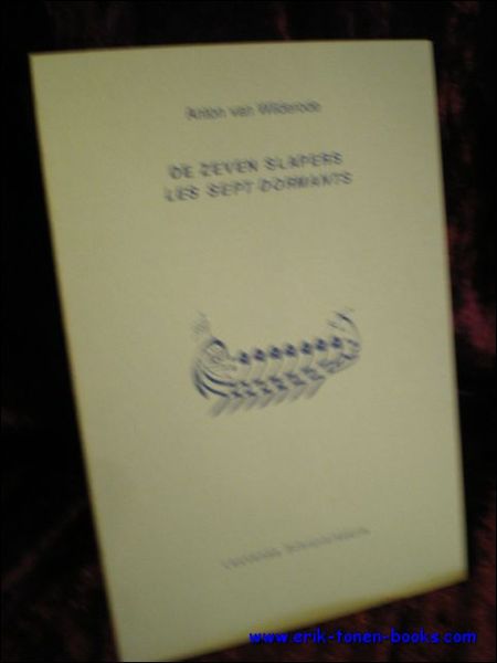 DE ZEVEN SLAPERS. LES SEPT DORMANTS,