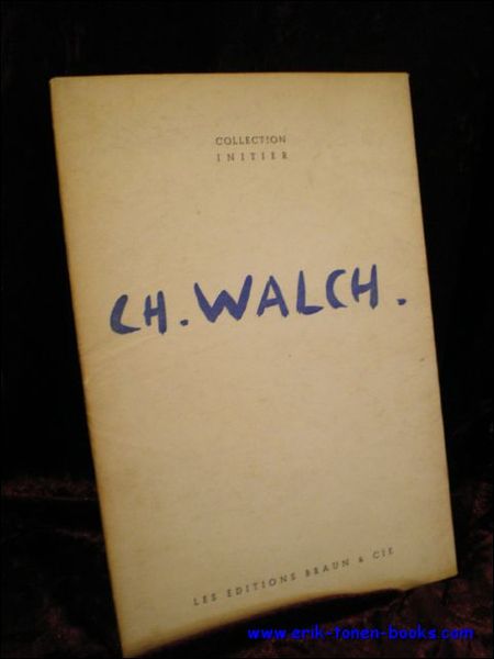 CH. WALCH,