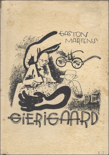 DE GIERIGAARD.