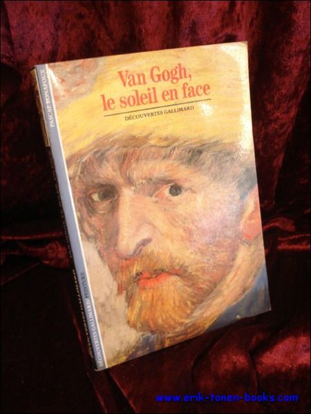 VAN GOGH LE SOLEIL EN FACE.