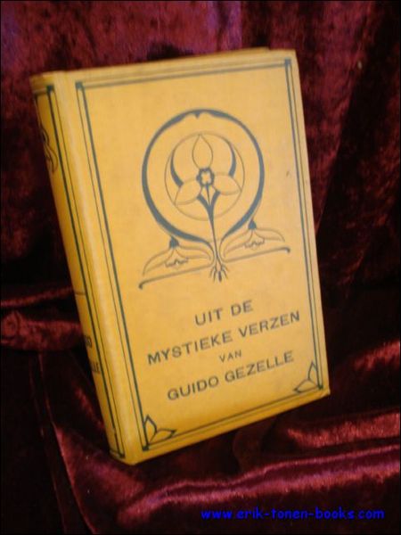 UIT DE MYSTIEKE VERZEN VAN GUIDO GEZELLE,