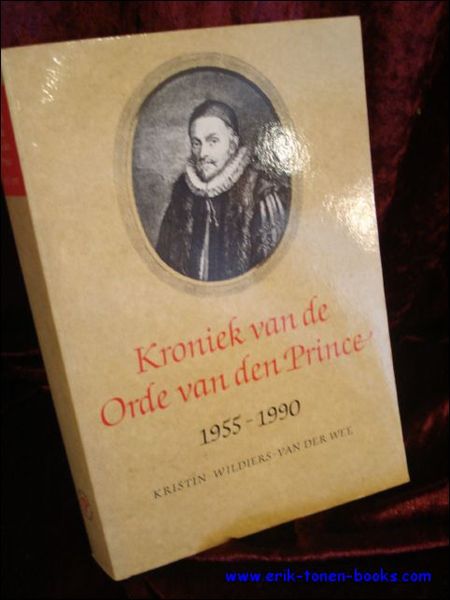 KRONIEK VAN DE ORDE VAN DEN PRINCE 1955-1990,