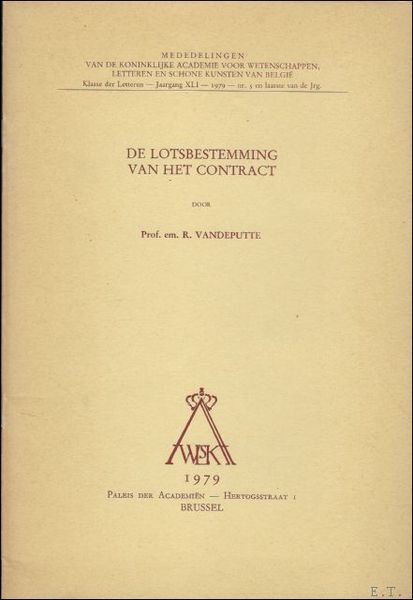 DE LOTSBESTEMMING VAN HET CONTRACT.