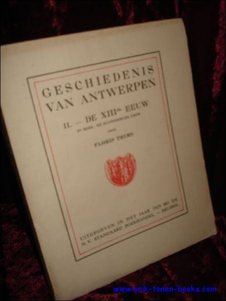 GESCHIEDENIS VAN ANTWERPEN. II.- DE XIIIe EEUW 2e BOEK : …