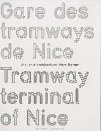 GARE DES TRAMWAYS DE NICE. TRAMWAY TERMINAL OF NICE. ATELIER …