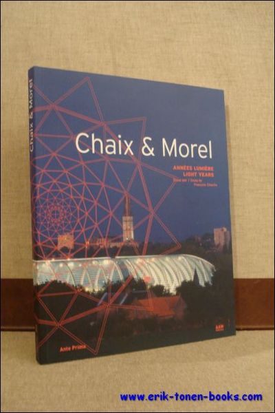 CHAIX ET MOREL. ANNEES LUMIERE,