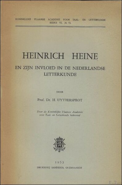 HEINRICH HEINE EN ZIJN INVLOED IN DE NEDERLANDSE LETTERKUNDE.