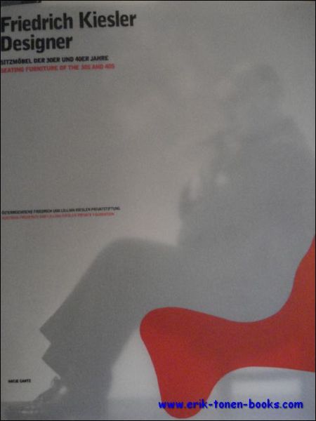 Friedrich Kiesler - Designer Sitzmobel der 30er und 40er Jahre.