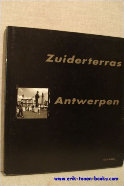ZUIDERTERRAS ANTWERPEN. FOTOGRAFIE RUUD BAKKER.