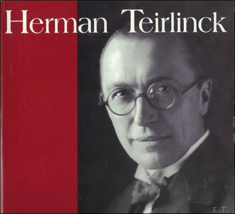 HERMAN TEIRLINCK. BREVIARIUM. BEKNOPT ALFABETISCH VERKLAREND WOORDENBOEK OVER HET LEVEN …