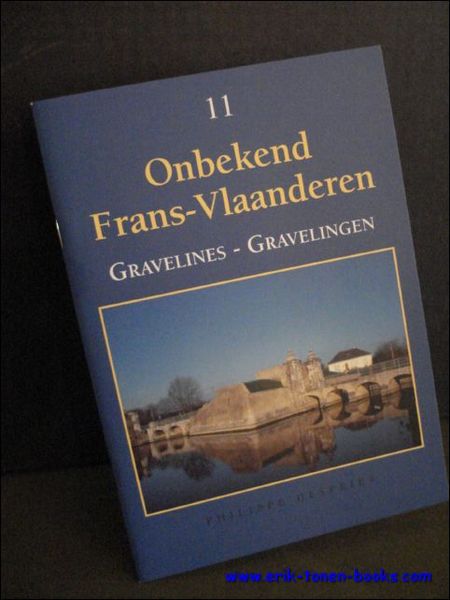 GRAVELINES - GRAVELINGEN, Onbekend Frans - Vlaanderen deel 11