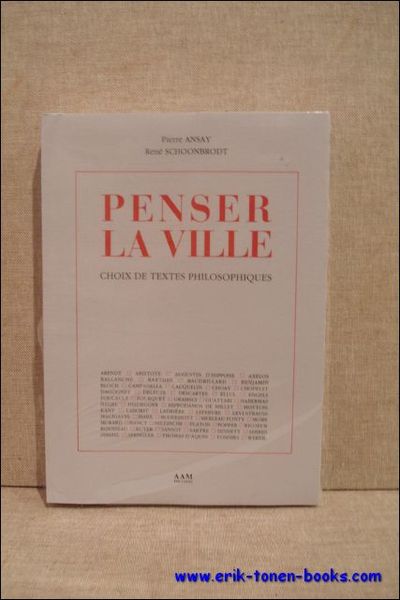 PENSER LA VILLE. CHOIX DE TEXTES PHILOSOPHIQUES,