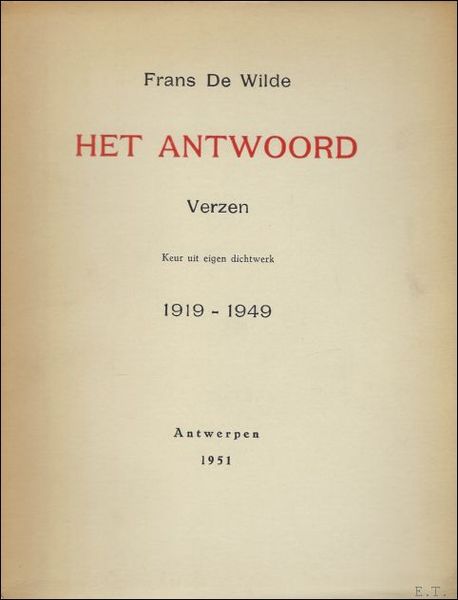HET ANTWOORD. VERZEN.