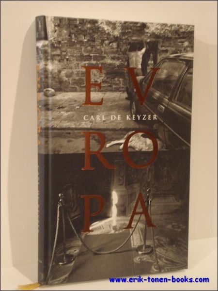 CARL DE KEYZER. EUROPA, Evropa.