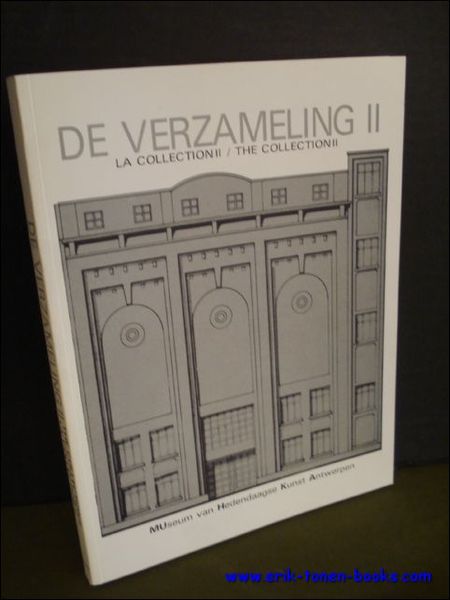 DE VERZAMELING II. LA COLLECTION II. THE COLLECTION II,