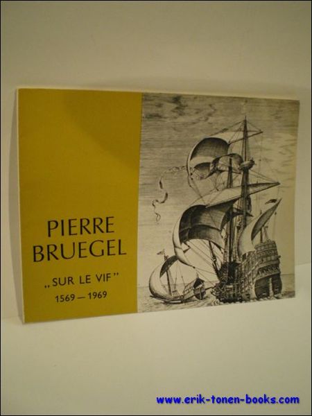 PIETER BRUEGEL NAE 'T LEVEN 1569 - 1969.
