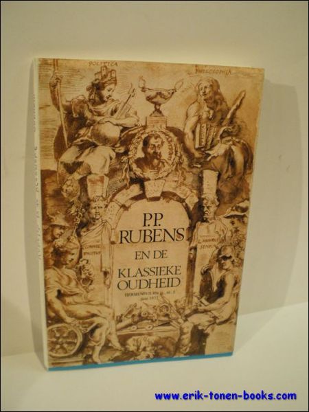 HERMENEUS TIJDSCHRIFT VOOR ANTIEKE CULTUUR. P.P. RUBENS EN DE KLASSIEK …