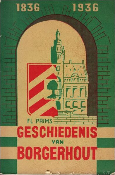 GESCHIEDENIS VAN BORGERHOUT. 1836-1936