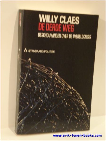 DE DERDE WEG. BESCHOUWINGEN OVER DE WERELDCRISIS. + met handschrift …