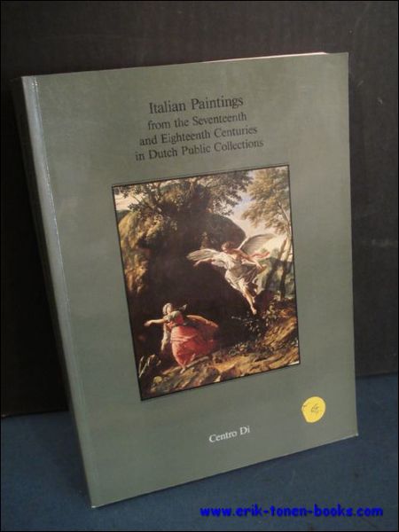 ITALIAN PAINTINGS FROM THE SEVENTEENTH AND AND EIGTEENTH CENTURIES IN …