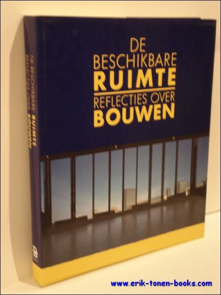 beschikbare RUIMTE, reflecties over BOUWEN