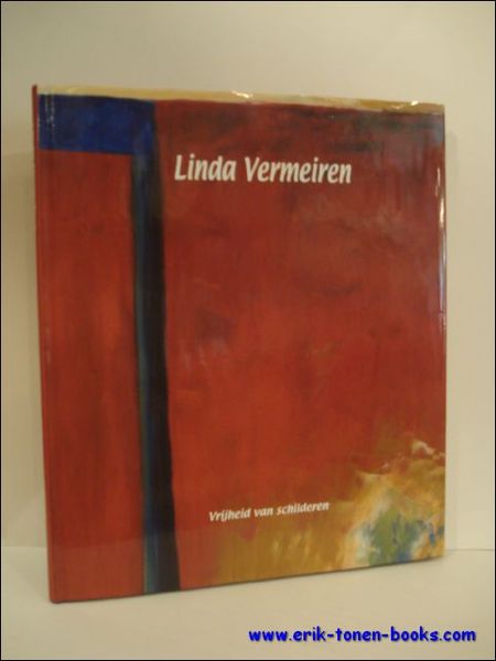 LINDA VERMEIREN. VRIJHEID VAN SCHILDEREN,