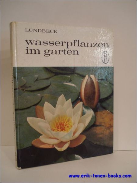 WASSERPFLANZEN IM GARTEN,