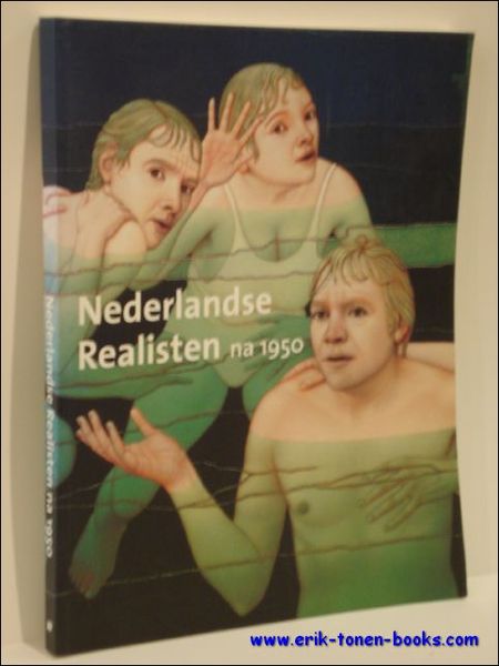 NEDERLANDSE REALISTEN NA 1950