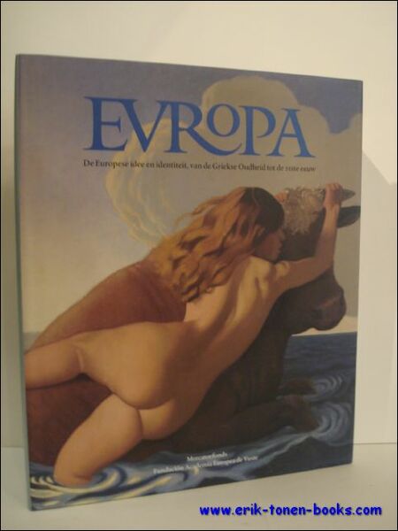 EUROPA, De Europese idee en identiteit van de Griekse oudheid …