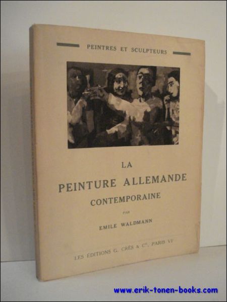 LA PEINTURE ALLEMANDE CONTEMPORAINE.