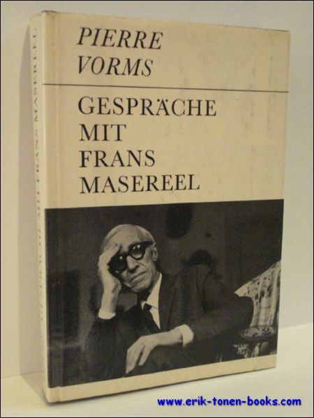 GESPRACHE MIT FRANS MASEREEL,