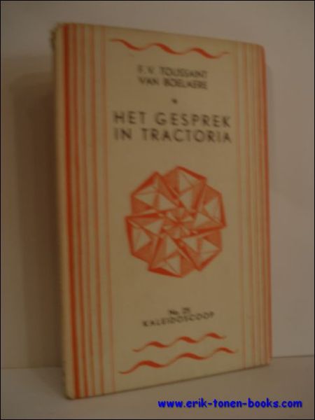HET GESPREK IN TRACTORIA,