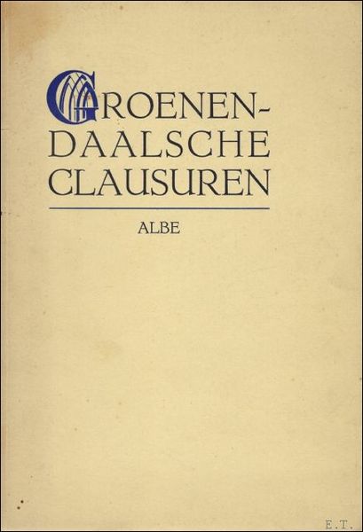GROENENDAALSCHE CLAUSUREN,