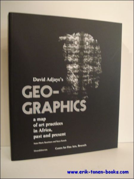 VISIONARY AFRICA, GEO-GRAPHICS. A MAP OF ART PRACTICES IN AFRICA,