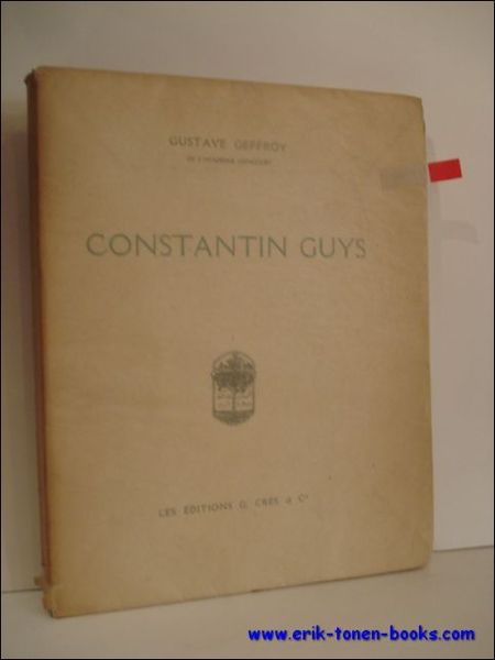 CONSTANTIN GUYS. L'HISTORIEN DU SECOND EMPIRE,