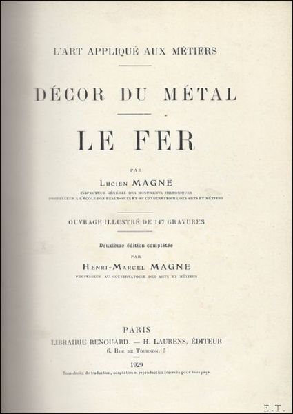 LE FER. Decor du metal.