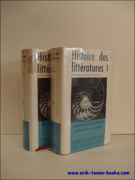 HISTOIRE DES LITTERATURES. 1. LITTERATURES ANCIENNES ORIENTALES ET ORALES 2. …