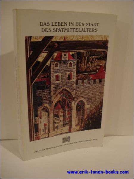 DAS LEBEN IN DER STADT DES SPATMITTELALTERS,