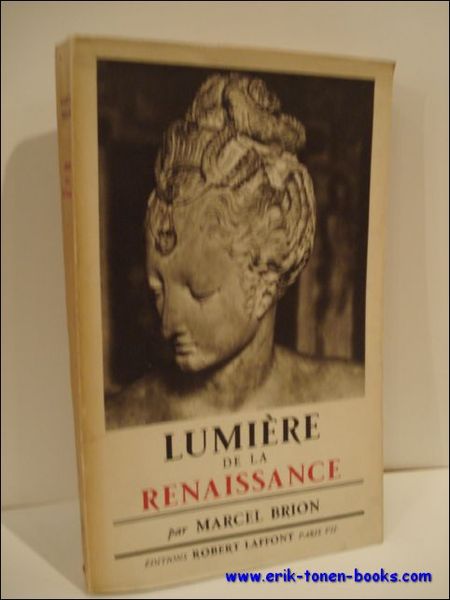 LUMIERE DE LA RENAISSANCE,