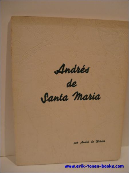 ANDRES DE SANTA MARIA,