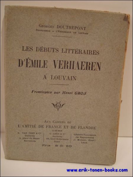 LES DEBUTS LITTERAIRES D'EMILE VERHAEREN A LOUVAIN.