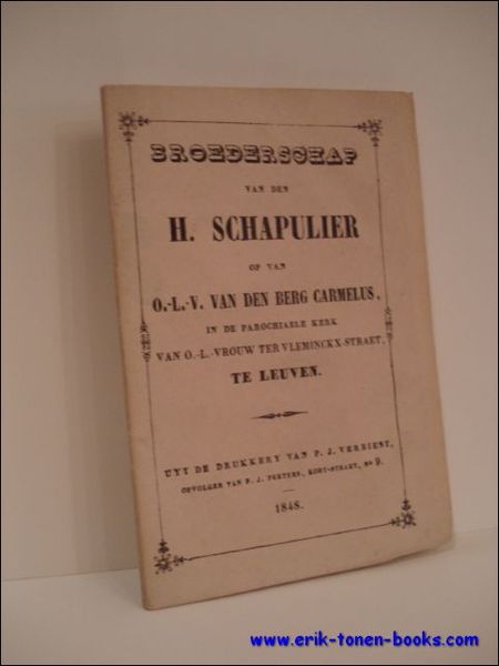BROEDERSCHAP VAN DEN H. SCHAPULIER OF VAN O.-L.-VROUW TER VLEMINCKX-STRAET …