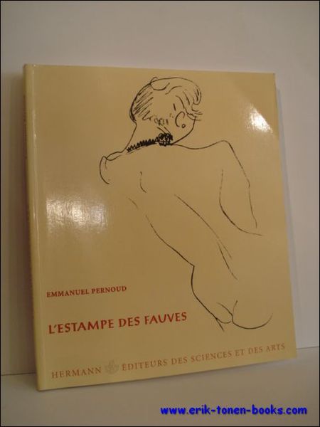 ESTAMPE DES FAUVES. UNE ESTHETIQUE DU CONTRASTE.