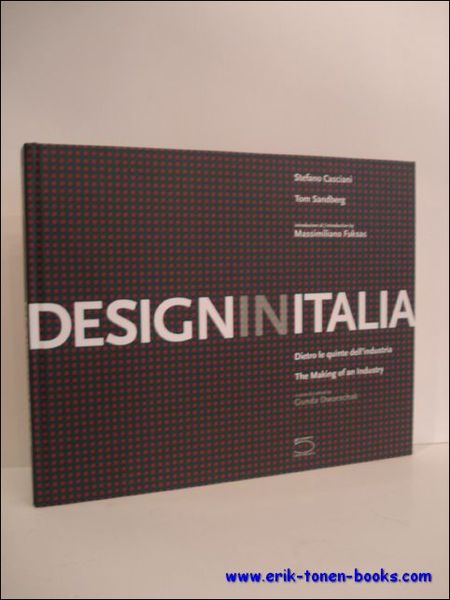 DESIGN IN ITALIA. DIETRO LE QUINTE DELL'INDUSTRIA. THE MAKING OF …