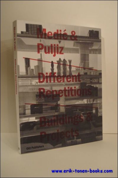 MEDIC AND PULJIZ. DIFFERENT REPETITIONS. BUILDINGS AND PROJECTS,
