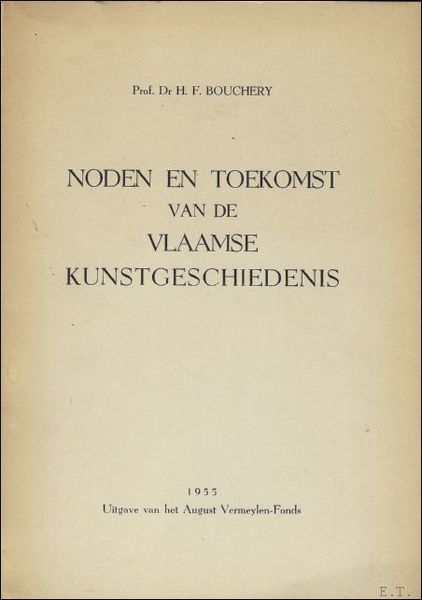 NODEN EN TOEKOMST VAN DE VLAAMSE KUNSTGESCHIEDENIS.