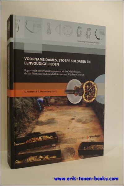VOORNAME DAMES, STOERE SOLDATEN EN EENVOUDIGE LIEDEN