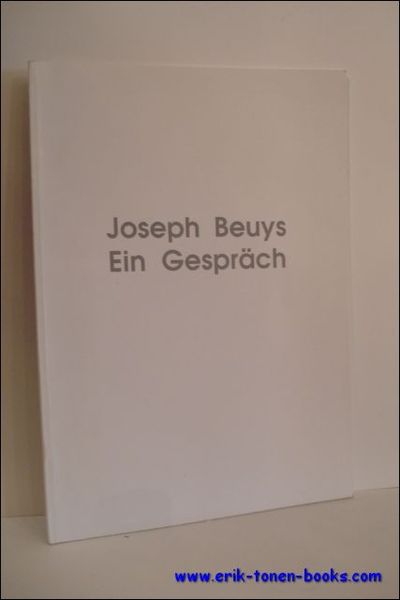 JOSEPH BEUYS EIN GESPRACH,